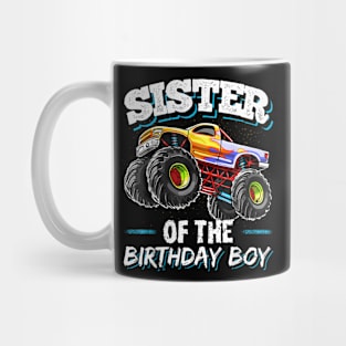 Sister Of The Birthday Boy Monster Truck Birthday Party Mug